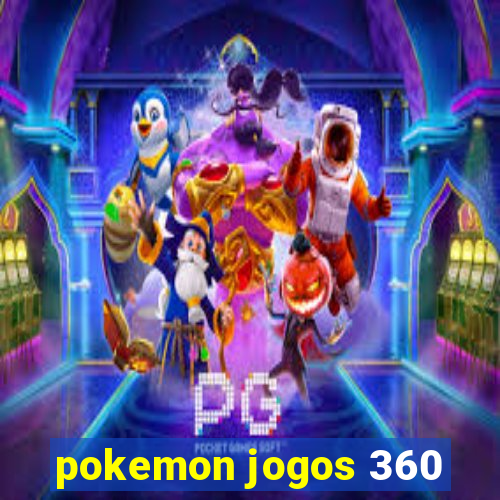 pokemon jogos 360